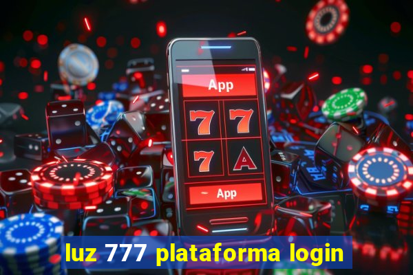 luz 777 plataforma login